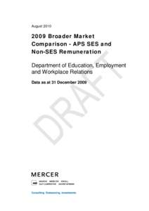 August[removed]Broader Market Comparison - APS SES and Non-SES Remuneration Department of Education, Employment
