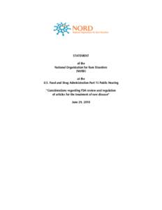 STATEMENT of the National Organization for Rare Disorders (NORD) at the U.S. Food and Drug Administration Part 15 Public Hearing