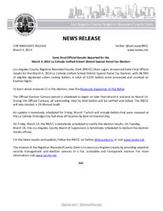 FOR IMMEDIATE RELEASE March 4, 2014 Twitter: @LACountyRRCC www.lavote.net