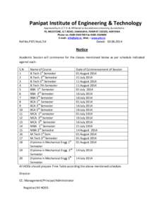 Panipat Institute of Engineering & Technology Approved by A.I.C.T.E. & Affiliated to Kurukshetra University, Kurukshetra. 70, MILESTONE, G.T.ROAD, SAMALKHA, PANIPAT[removed], HARYANA Phone no[removed]Fax[removed]