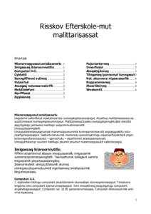 Risskov Efterskole-mut malittarisassat Imarisai Mianersoqqussut anisitaanerlu . 1 Imigassaq ikiaroorniutillu