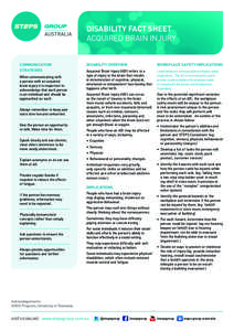 DISABILITY FACT SHEET ACQUIRED BRAIN INJURY COMMUNICATION STRATEGIES When communicating with
