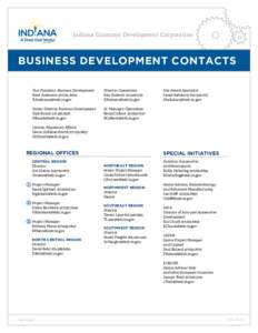 Indiana Economic Development Corporation  business development CONTACTS Vice President, Business Development Kent Anderson 