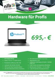 Hardware für Profis  695,- € •  HP ProBook 470 G2