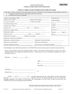 Clear Form  STATE OF NEVADA FORECLOSURE MEDIATION PROGRAM JUDICIAL FORECLOSURE INFORMATION/AFFIDAVIT FORM