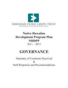 HAWAIIAN HOME LANDS TRUST Department of Hawaiian Home Lands Native Hawaiian Development Program Plan NHDPP