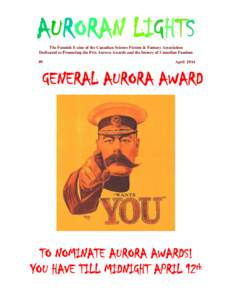 AURORAN LIGHTS The Fannish E-zine of the Canadian Science Fiction & Fantasy Association Dedicated to Promoting the Prix Aurora Awards and the history of Canadian Fandom #9  April 2014