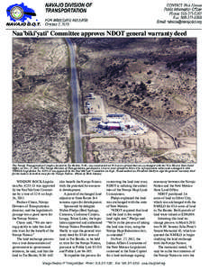 Naa’biki’yati’ Committee approves NDOT general warranty deed  The Navajo Transportation Complex located in Tse Bonito, N.M., was constructed on 85.6 acres of land that was exchanged with the New Mexico State Land O