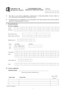 Cross-institutional Course Registration Collaboration Scheme For Office Use Student Number