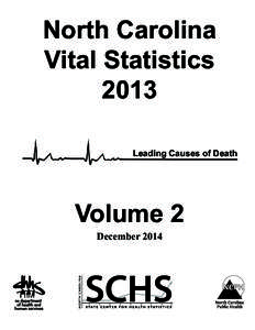 North Carolina Vital Statistics 2013 Leading Causes of Death  Volume 2