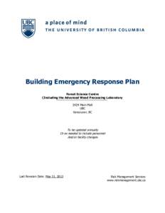 Building Emergency Response Plan Forest Science Centre (Including the Advanced Wood Processing Laboratory 2424 Main Mall UBC Vancouver, BC