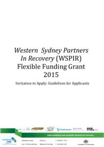 Western Sydney Partners In Recovery (WSPIR) Flexible Funding GrantInvitation to Apply: Guidelines for Applicants