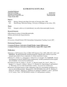 KATHLEEN M. SCOTT, Ph.D. Associate Professor Department of Biology University of South Florida 4202 E. Fowler Avenue, SCA 110 Tampa, Florida 33620