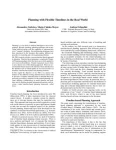 Planning with Flexible Timelines in the Real World Alessandro Umbrico, Marta Cialdea Mayer University Roma TRE, Italy   Abstract