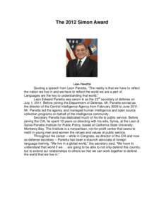 Government / Central Intelligence Agency / Monterey /  California / United States Secretary of Defense / United States Department of Defense / Politics of the United States / United States / Leon Panetta / Panetta / Director of the Central Intelligence Agency
