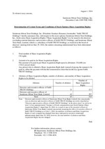 August 1, 2016 To whom it may concern, Sumitomo Mitsui Trust Holdings, Inc. (Securities Code: 8309 TSE, NSE)  Determination of Certain Terms and Conditions of Stock Options (Share Acquisition Rights)