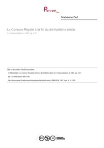 Madeleine Cerf  La Censure Royale à la fin du dix-huitième siècle In: Communications, 9, 1967. ppCiter ce document / Cite this document :