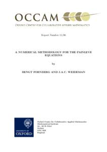 Report Number[removed]A NUMERICAL METHODOLOGY FOR THE PAINLEVE EQUATIONS by BENGT FORNBERG AND J.A.C. WEIDEMAN