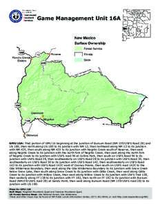 Game Management Unit 16A  GMU 16A: That portion of GMU 16 beginning at the junction of Bursum Road (NM 159/USFS Road 28) and US 180, then north along US 180 to its junction with NM 12, then northeast along NM 12 to its j