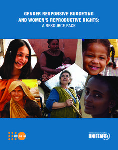 Gender Responsive Budgeting and Women's Reproductive Rights: A Resource Pack
