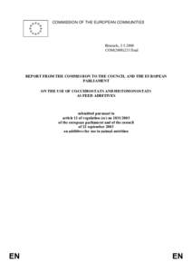 COMMISSION OF THE EUROPEAN COMMUNITIES  Brussels, [removed]COM[removed]final  REPORT FROM THE COMMISSION TO THE COUNCIL AND THE EUROPEAN