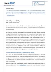 pairfam-NewsletterDezember 2014 …Call for Papers: Internationale Nutzerkonferenz in Jena …Rückschau: Internationale pairfamKonferenz in Köln und Nutzerschulung in Mannheim …In-House-Seminare …Aktualisi
