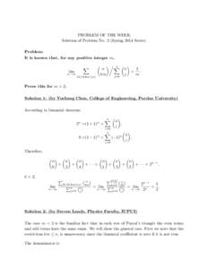 PROBLEM OF THE WEEK Solution of Problem No. 2 (Spring 2014 Series) Problem: It is known that, for any positive integer m, X