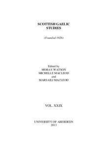 SCOTTISH GAELIC STUDIES is published periodically