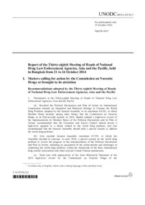 Government / Law enforcement in the United States / Counter-terrorism / Human trafficking / United Nations Office on Drugs and Crime / Commission on Narcotic Drugs / Drug prohibition law / Prohibition of drugs / International Narcotics Control Board / Law / Drug control law / Drug policy