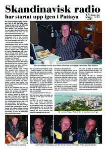Skandinavisk radio har startat upp igen i Pattaya Bilder & Text av: BeA