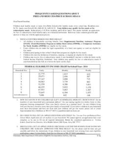 FREQUENTLYASKED QUESTIONS ABOUT FREE AND REDUCED-PRICE SCHOOL MEALS Dear Parent/Guardian: Children need healthy meals to learn. Alva Public Schools offer healthy meals every school day. Breakfast costs $1.70; lunch costs
