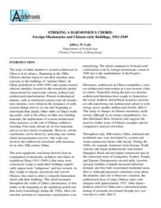 STRIKING A HARMONIOUS CHORD: Foreign Missionaries and Chinese-style Buildings, [removed]Jeffrey W. Cody Department of Architecture Chinese University of Hong Kong INTRODUCTION