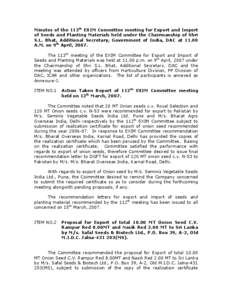 Minutes of the 113th EXIM Committee meeting for Export and Import of Seeds and Planting Materials held under the Chairmanship of Shri S.L. Bhat, Additional Secretary, Government of India, DAC at[removed]A.M. on 9th April, 