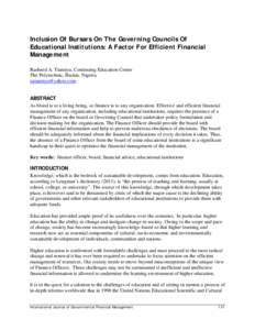 Inclusion Of Bursars On The Governing Councils Of Educational Institutions: A Factor For Efficient Financial Management Rasheed A. Tiamiyu, Continuing Education Centre The Polytechnic, Ibadan, Nigeria [removed]