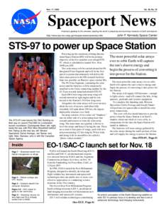 Nov. 17, 2000  Vol. 39, No. 23 Spaceport News America’s gateway to the universe. Leading the world in preparing and launching missions to Earth and beyond.