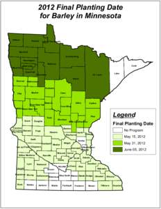 2012 Final Planting Date for Barley in Minnesota Kittson Roseau