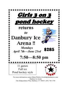 Girls 3 on 3 pond hockey returns to  Danbury Ice