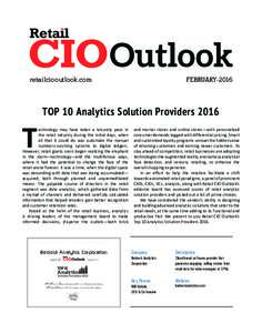 retailciooutlook.com  FEBRUARY-2016 TOP 10 Analytics Solution Providers 2016