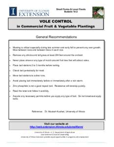 Small Farms & Local Foods Bulletin 14-2 VOLE CONTROL in Commercial Fruit & Vegetable Plantings General Recommendations