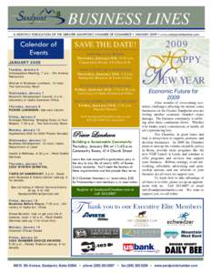 BUSINESS LINES A MONTHLY PUBLICATION OF THE GREATER SANDPOINT CHAMBER OF COMMERCE ▪ JANUARY 2009 ▪ www.sandpointchamber.com Calendar of Events JANUARY 2009