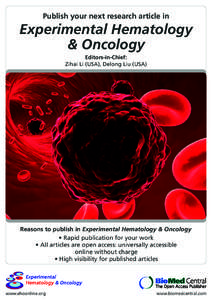 Publish your next research article in  Experimental Hematology & Oncology Editors-in-Chief: Zihai Li (USA), Delong Liu (USA)