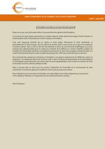 Lettre d’information de la Fondation pour le droit continental  Juillet - août 2012 La Fondation accueille son nouveau directeur général Depuis le 20 juin 2012 j’ai le plaisir d’être le nouveau Directeur géné