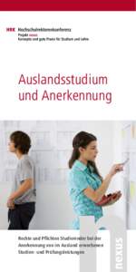 Auslandsstudium und Anerkennung Rechte und Pflichten Studierender bei der Anerkennung von im Ausland erworbenen Studien- und Prüfungsleistungen