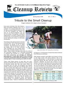 Spring Issue 2008	  Vol. 17, NO. 1 Tribute to the Small Cleanup Megan Godbold, MCC Adopt-a-River Assistant