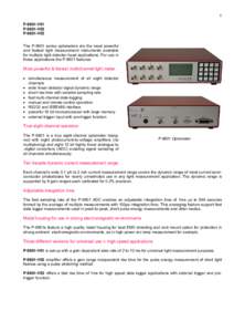 1 P-9801-V01 P-9801-V02 P-9801-V03 The P-9801 series optometers are the most powerful and fastest light measurement instruments available