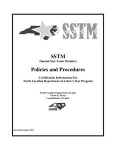 SSTM (Special Star Team Member) Policies and Procedures Certification Information For North Carolina Department of Labor’s Star Program