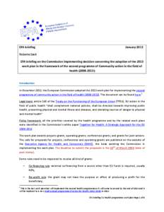 Nursing / Global health / Clinical research / European Medicines Agency / European Union / Health promotion / Framework Programmes for Research and Technological Development / Healthy Life Years / Public health / Health / Medicine / Health policy