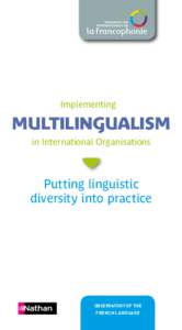 Implementing  Multilingualism in International Organisations  Putting linguistic