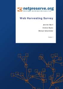 Web Harvesting Survey Jennifer Marill Andrew Boyko Michael Ashenfelder  Version 1
