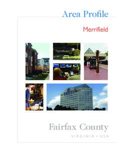 Area Profile Merrifield Fairfax County VIRGINIA • USA